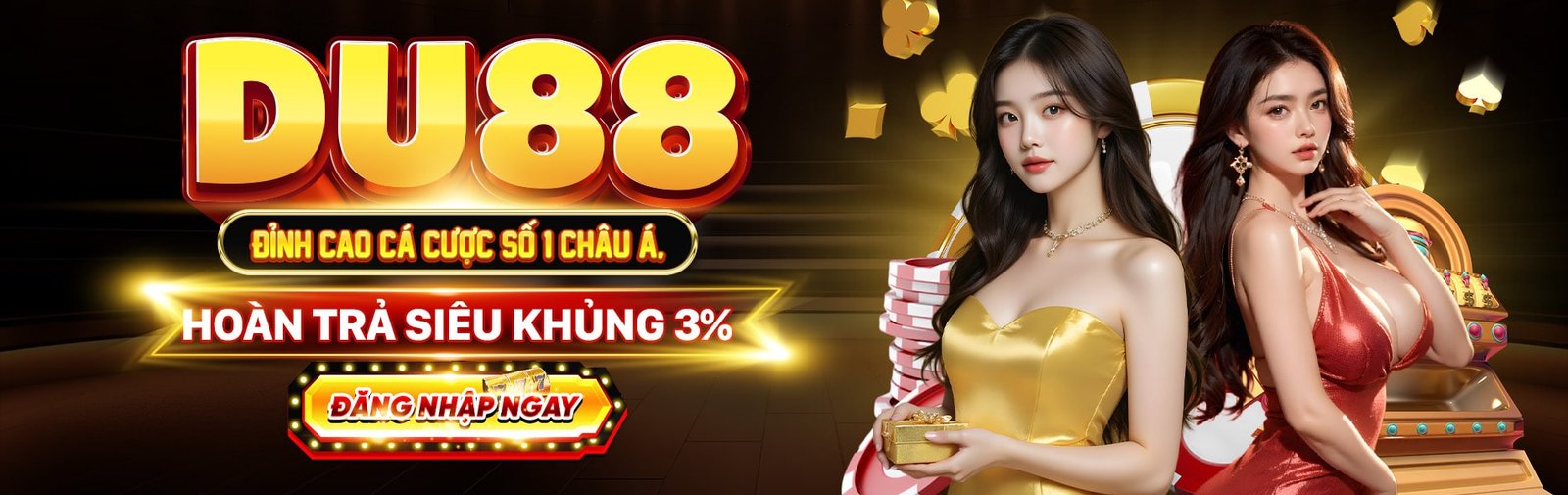 DU88.BEST ĐỈNH CAO CÁ CƯỢC HÀNG ĐẦU CHÂU Á. VỚI TỶ LỆ HOÀN TRẢ LÊN ĐẾN 3%